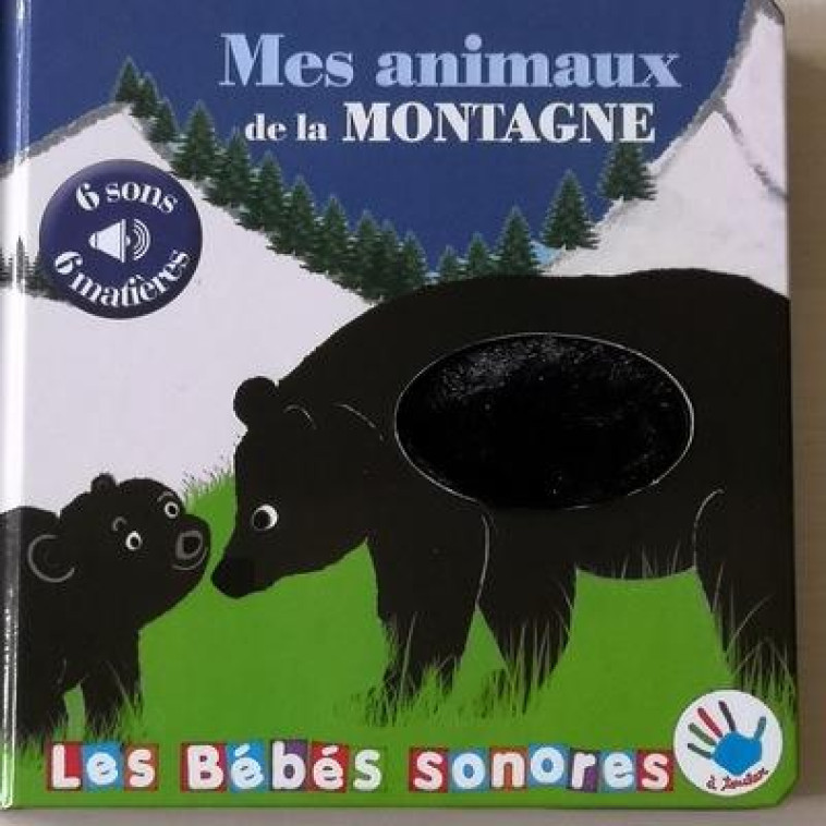 LES BEBES SONORES : MES ANIMAUX DE LA MONTAGNE - BRUSI ELENA - THOMAS JEUNESSE