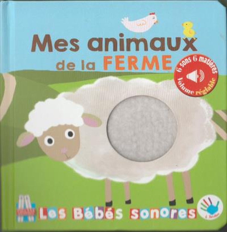 LES BEBES SONORES : MES ANIMAUX DE LA FERME - BRUSI ELENA - THOMAS JEUNESSE