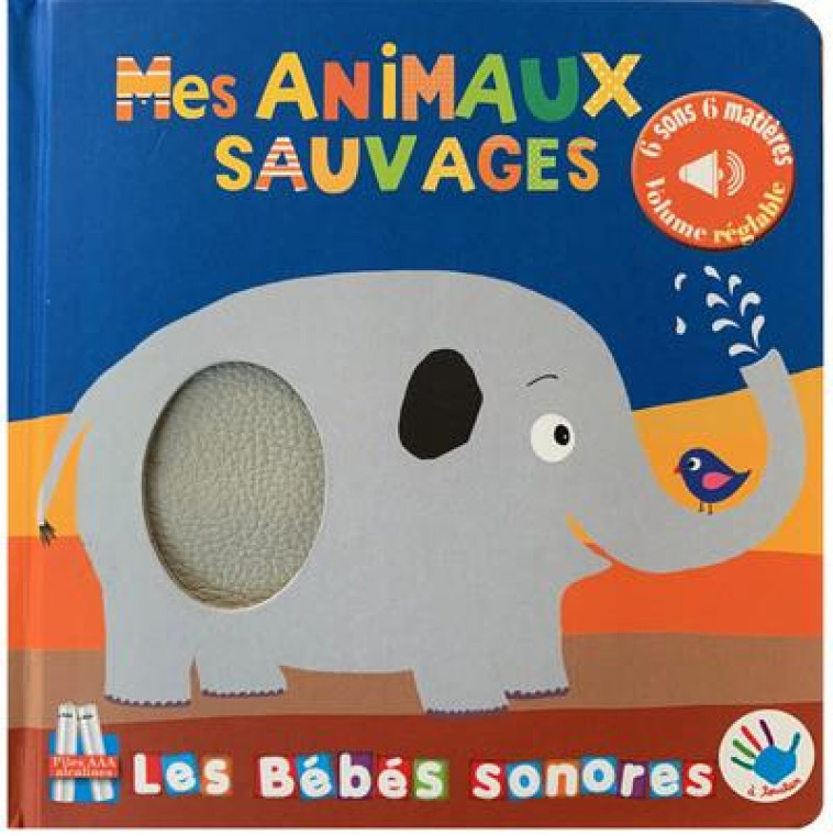 LES BEBES SONORES  -  MES ANIMAUX SAUVAGES - DELOSTE MARIE - THOMAS JEUNESSE