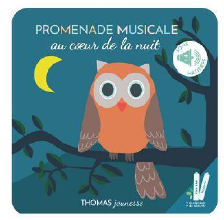 PROMENADE MUSICALE AU COEUR DE LA NUIT, LIVRE MUSICAL A TOUCHER SONORE - BRUSI ELENA - THOMAS JEUNESSE