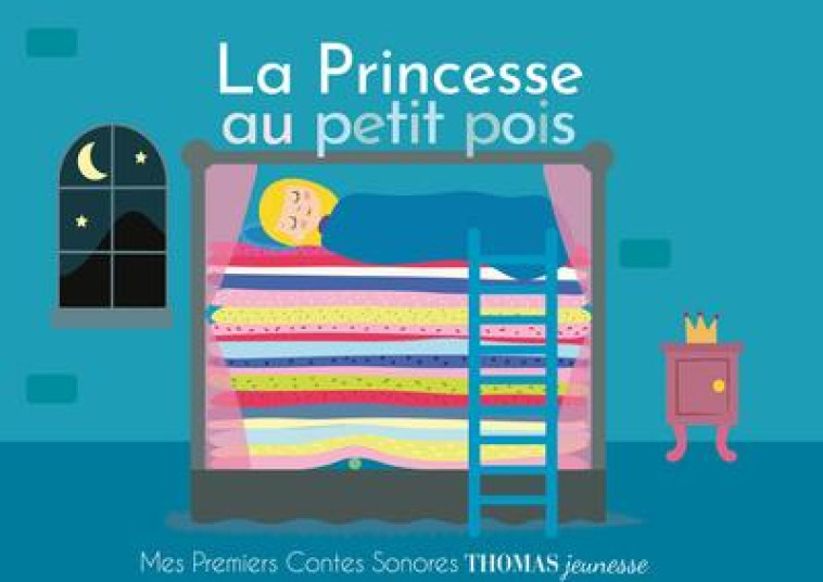 LA PRINCESSE AU PETIT POIS EN LIVRE SONORE - XXX - THOMAS JEUNESSE