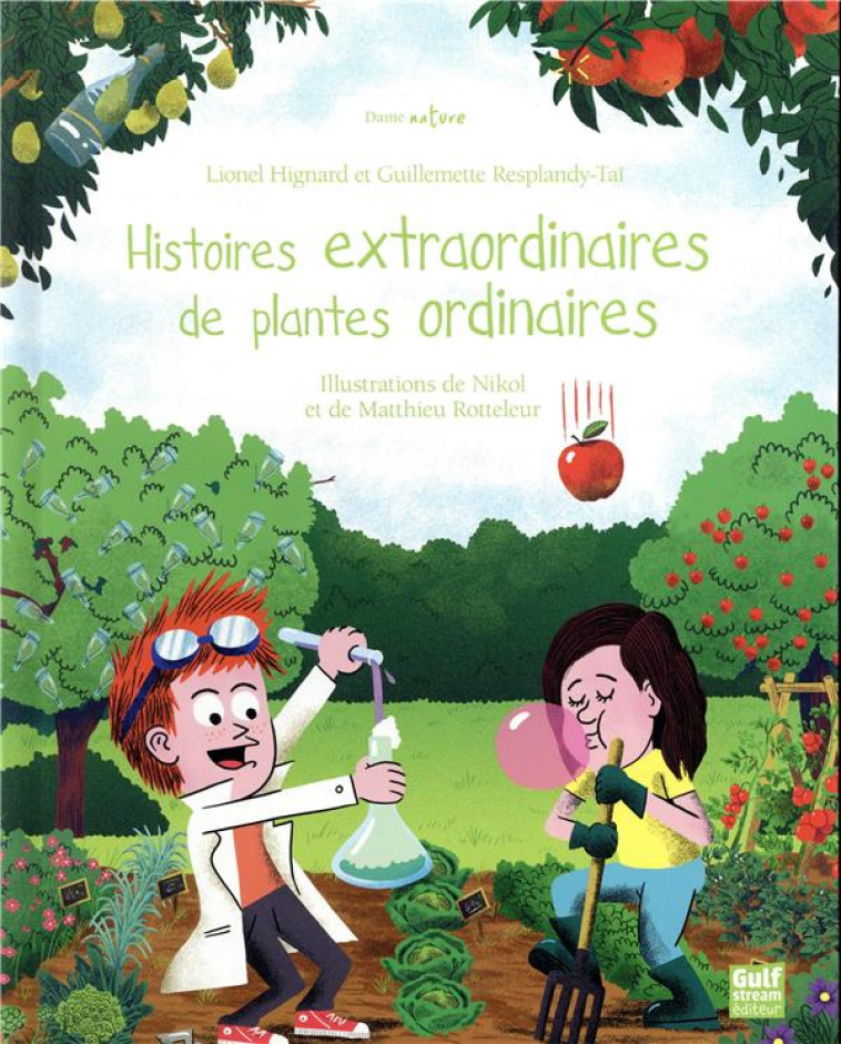 HISTOIRES EXTRAORDINAIRES DE PLANTES ORDINAIRES - HIGNARD/NIKOL - GULF STREAM