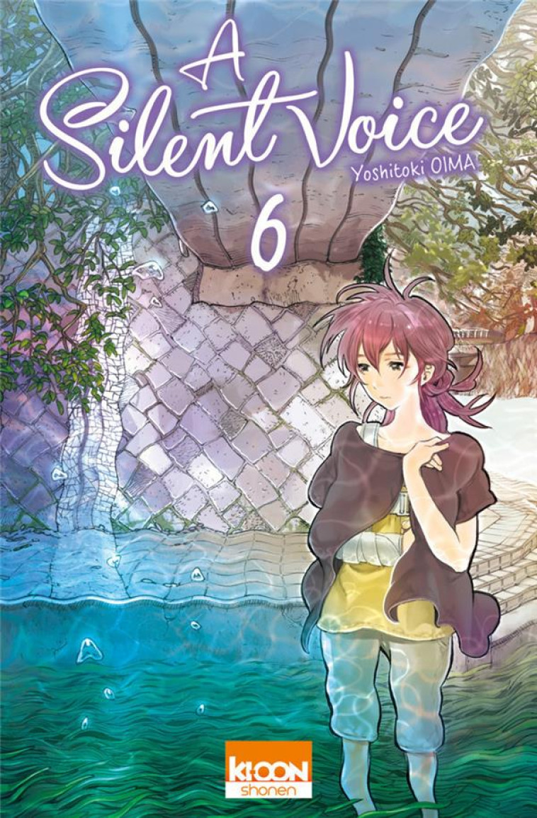 A SILENT VOICE TOME 6 - OIMA YOSHITOKI - Ki-oon