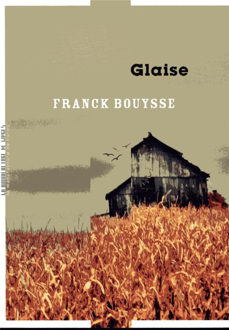 GLAISE - BOUYSSE FRANCK - MANUFACTURE LIV