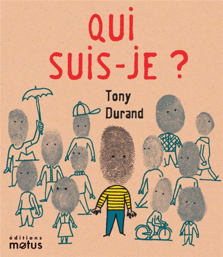 QUI SUIS-JE ? - DURAND TONY - MOTUS