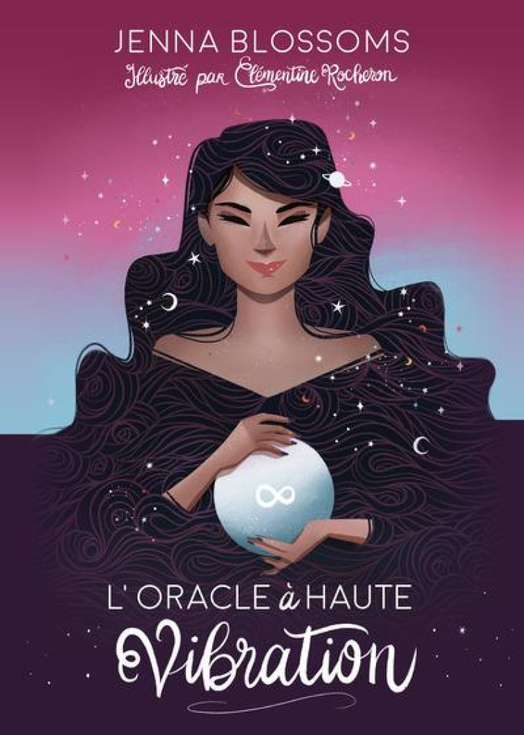 L'ORACLE A HAUTE VIBRATION - BLOSSOMS/ROCHERON - EXERGUE