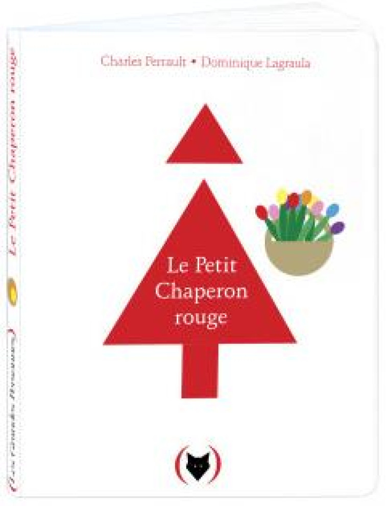 LE PETIT CHAPERON ROUGE - LAGRAULA DOMINIQUE - GRANDES PERSONN