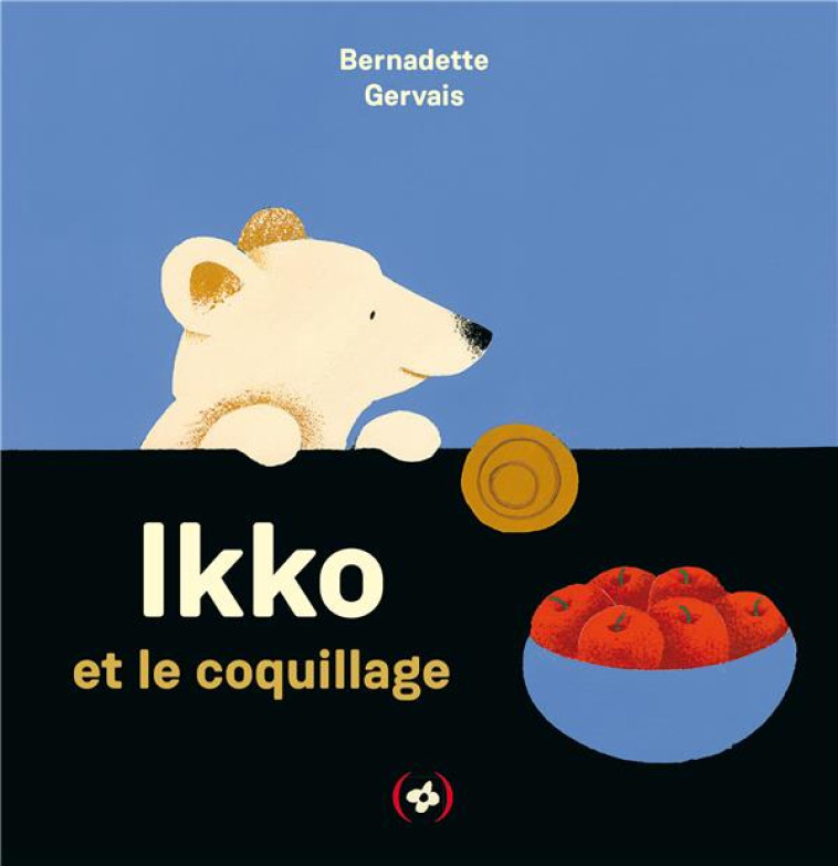 IKKO ET LE COQUILLAGE - GERVAIS BERNADETTE - GRANDES PERSONN