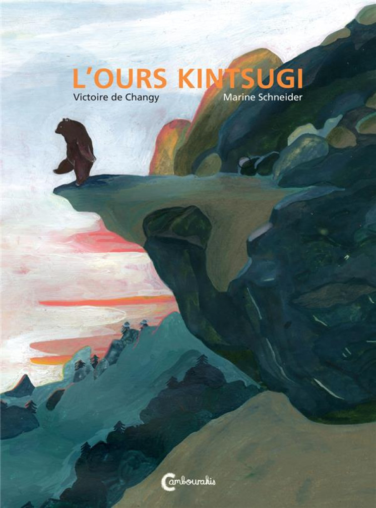 L'OURS KINTSUGI - SCHNEIDER/DE CHANGY - CAMBOURAKIS