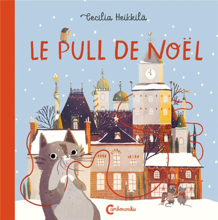 LE PULL DE NOEL - HEIKKILA CECILIA - CAMBOURAKIS