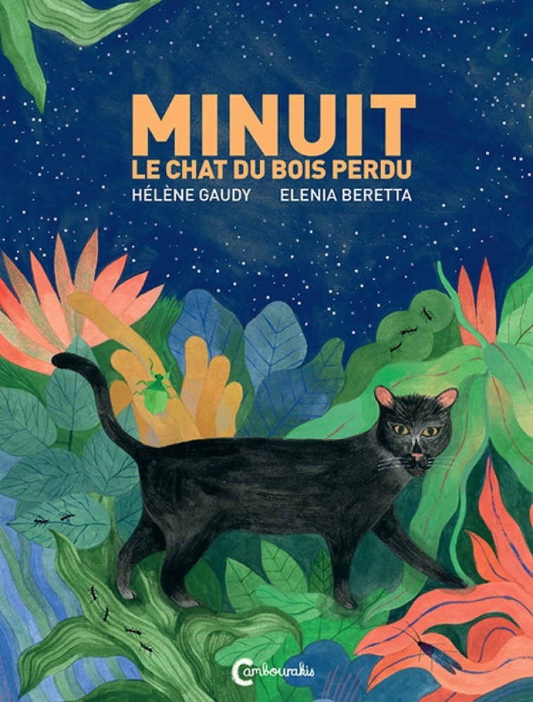 MINUIT LE CHAT DU BOIS PERDU - GAUDY/BERETTA - CAMBOURAKIS