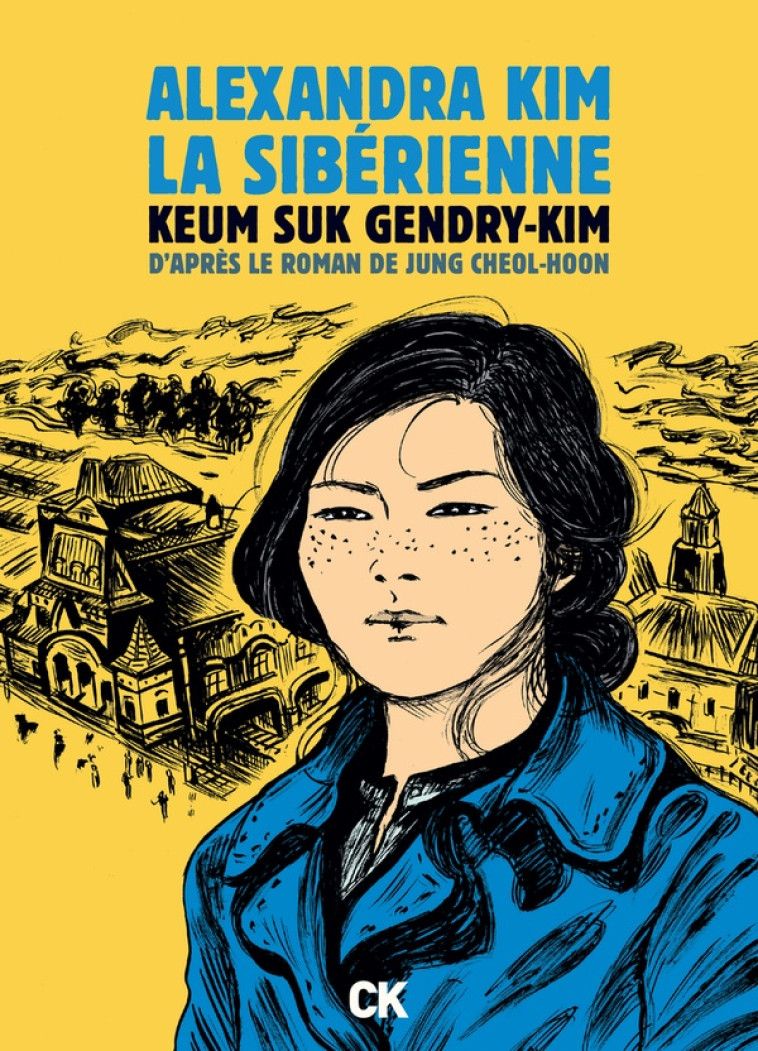 ALEXANDRA KIM, LA SIBERIENNE - GENDRY-KIM KEUM SUK - CAMBOURAKIS