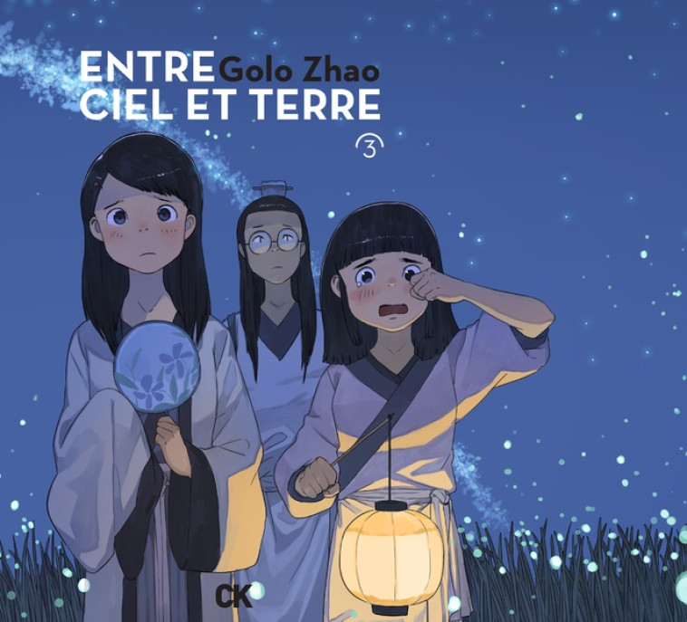 ENTRE CIEL ET TERRE TOME 3 - GOLO ZHAO - CAMBOURAKIS