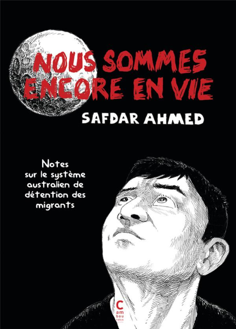 NOUS SOMMES ENCORE EN VIE - AHMED SAFDAR - CAMBOURAKIS