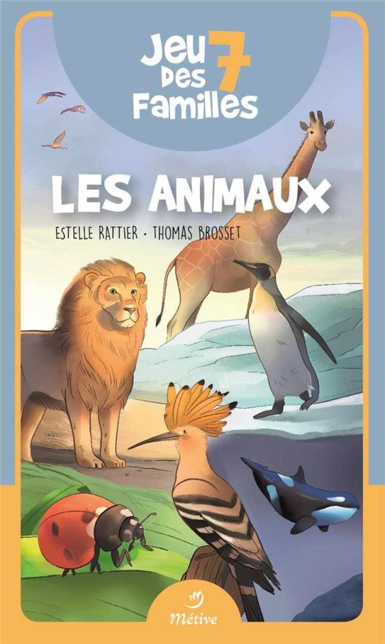 JEU 7 FAMILES DES ANIMAUX - RATTIER/BROSSET - MARMAILLE CIE