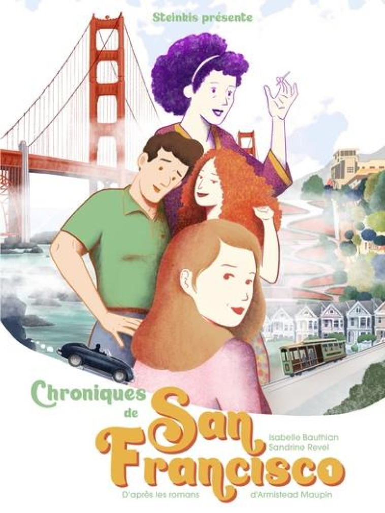 CHRONIQUES DE SAN FRANCISCO TOME 1 - BAUTHIAN/MAUPIN - STEINKIS