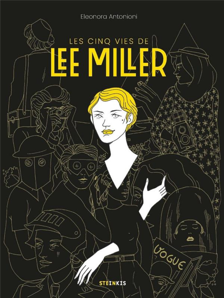 LES CINQ VIES DE LEE MILLER - ANTONIONI ELEONORA - STEINKIS