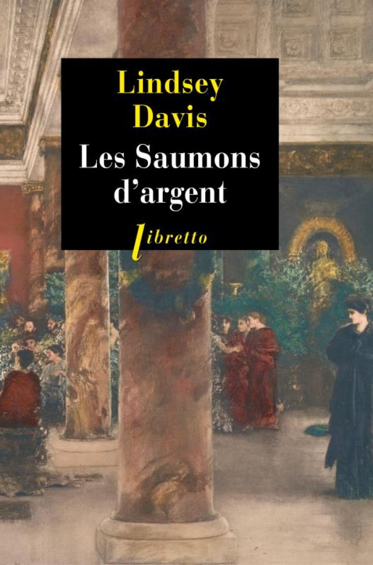 LES SAUMONS D'ARGENT - DAVIS LINDSEY - LIBRETTO