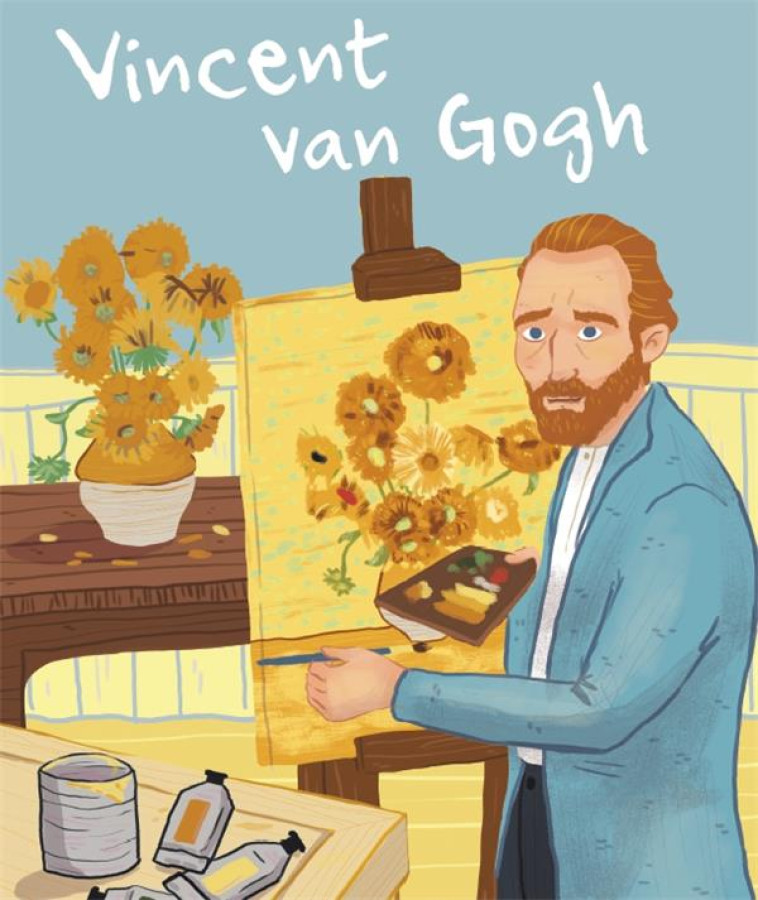 LA VIE DE VINCENT VAN GOGH - LAURENS CLAIRE - ECOLES PARIS