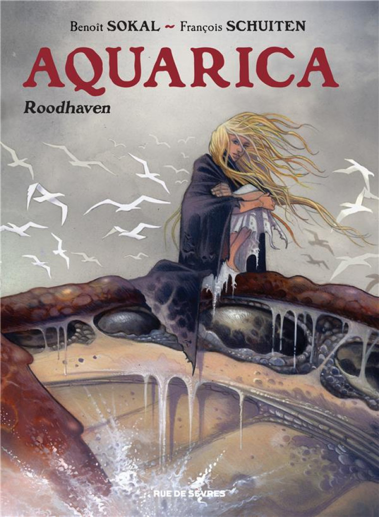 AQUARICA TOME 1 : ROODHAVEN - SOKAL/SCHUITEN - RUE DE SEVRES