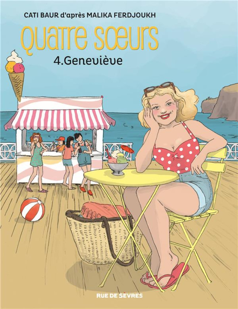 QUATRE SOEURS TOME 4 : GENEVIEVE - BAUR/FERDJOUKH - RUE DE SEVRES