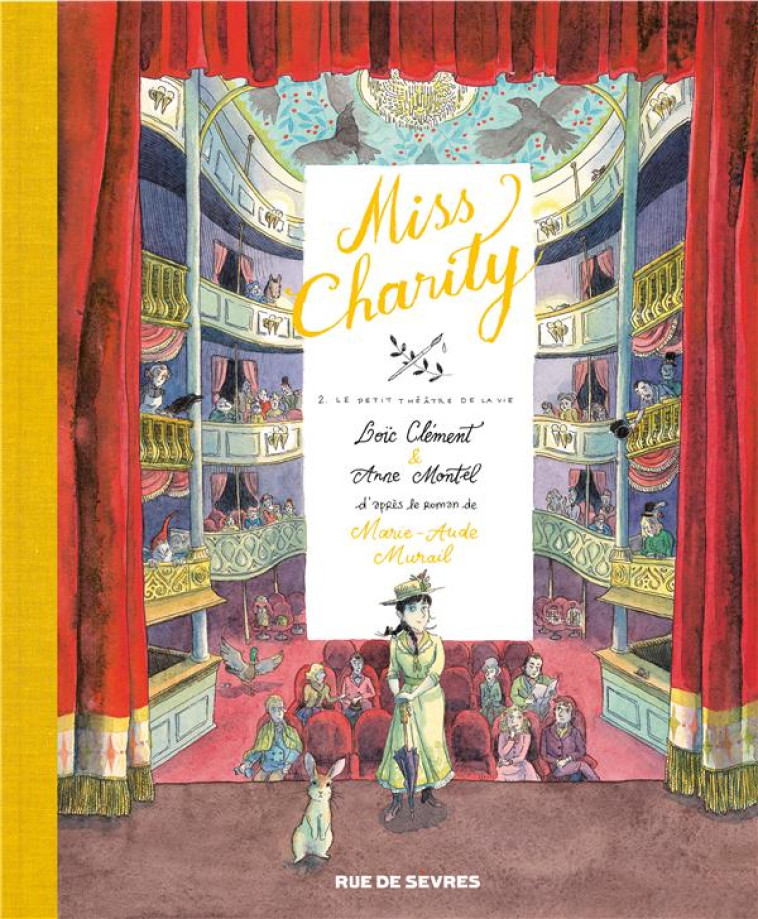 MISS CHARITY T.2 : LE PETIT THEATRE DE LA VIE - MONTEL/CLEMENT - RUE DE SEVRES