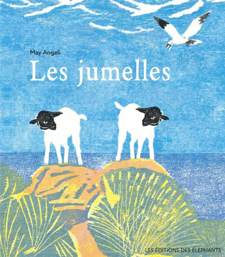 LES JUMELLES - ANGELI MAY - DES ELEPHANTS