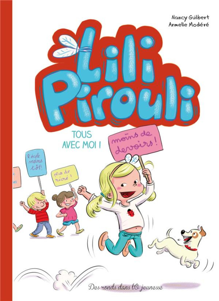 LILI PIROULI - T01 - LILI PIROULI - TOUS AVEC MOI ! - GUILBERT-N+MODERE-A - RONDS DANS L'O