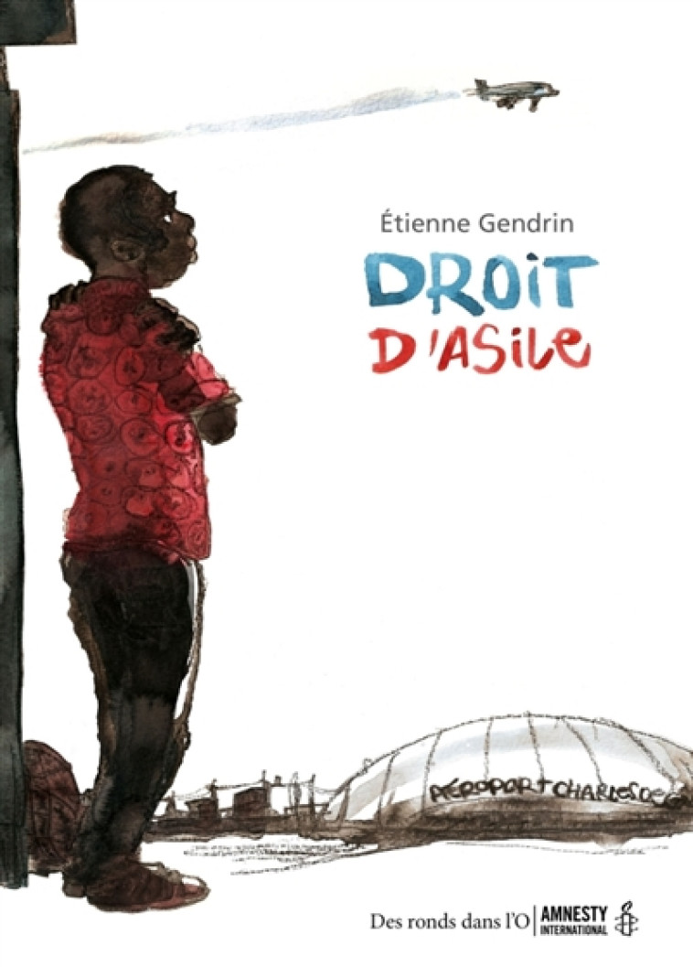 DROIT D'ASILE - GENDRIN ETIENNE - RONDS DANS L'O