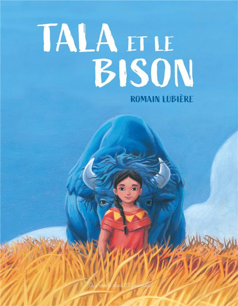 TALA ET LE BISON - XXX - RONDS DANS L'O