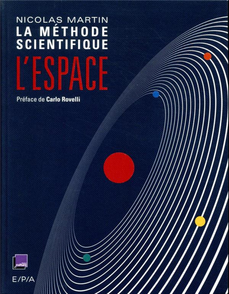 L'ESPACE  -  LA METHODE SCIENTIFIQUE - MARTIN/LEFRANCOIS - EPA