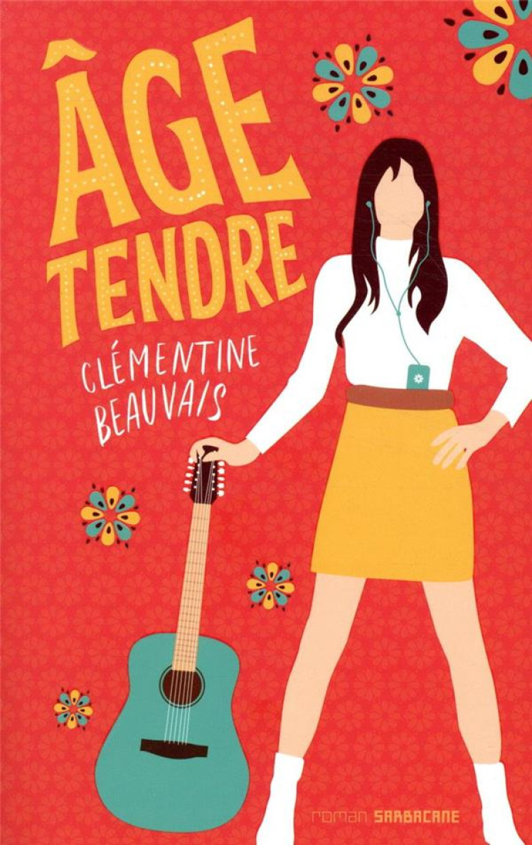 AGE TENDRE - BEAUVAIS CLEMENTINE - SARBACANE