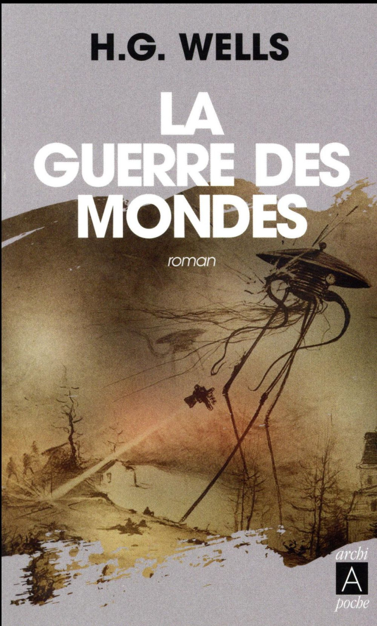 LA GUERRE DES MONDES - WELLS H. G. - Archipoche