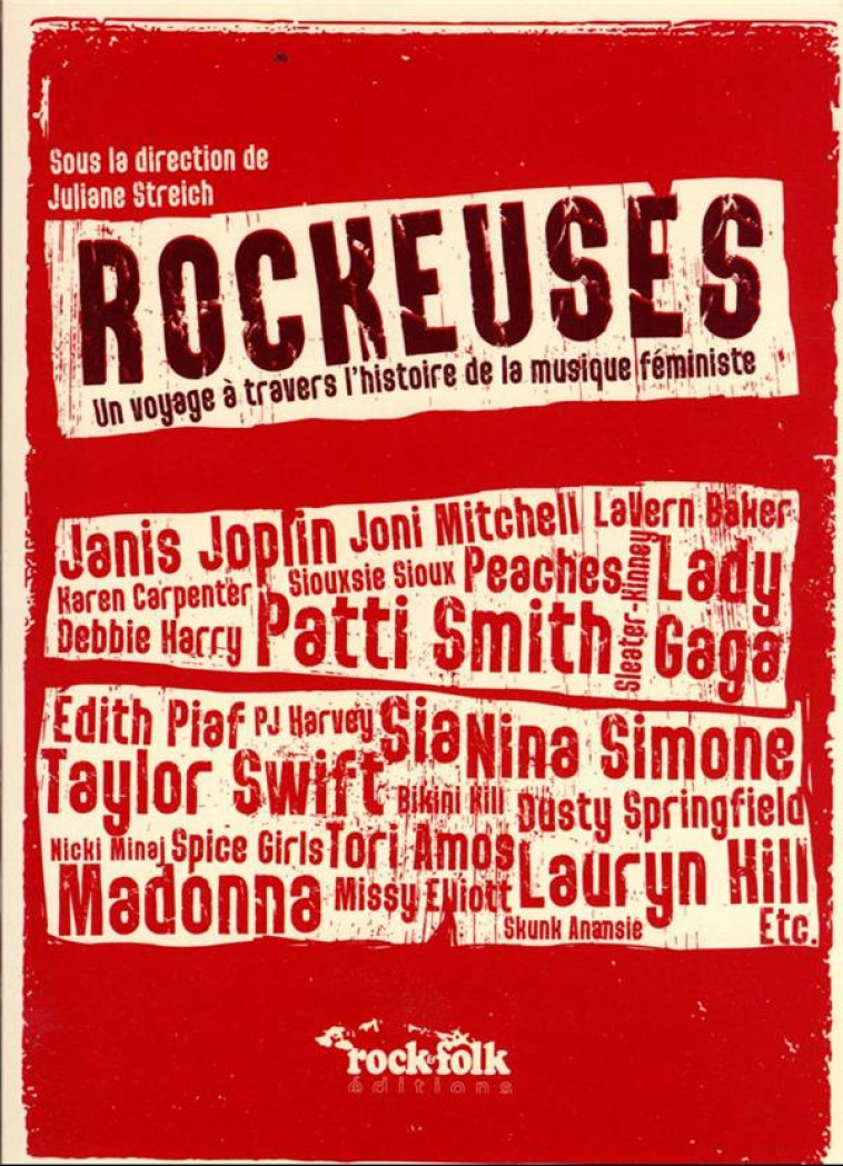 ROCKEUSES - UN VOYAGE A TRAVERS L'HISTOIRE DE LA MUSIQUE FEMINISTE - STREICH JULIANE - CASA