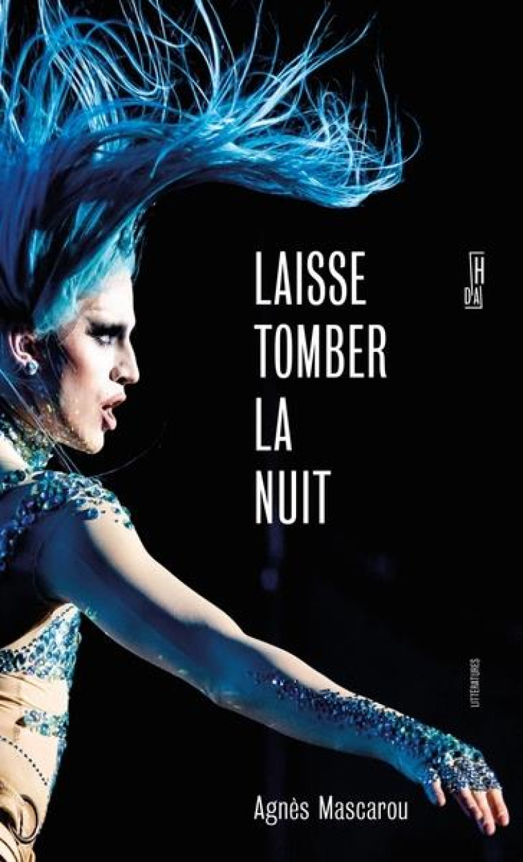 LAISSE TOMBER LA NUIT - MASCAROU AGNES - HORS D ATTEINTE