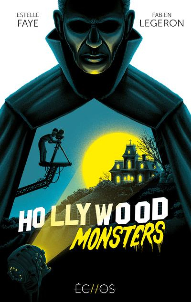 HOLLYWOOD MONSTERS - FAYE/LEGERON - GULF STREAM