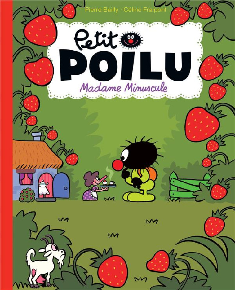 PETIT POILU T.20 : MADAME MINUSCULE - FRAIPONT CELINE - DUPUIS JEUNESSE