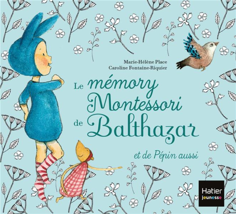 LE MEMORY MONTESSORI DE BALTHAZAR - PLACE - Hatier jeunesse