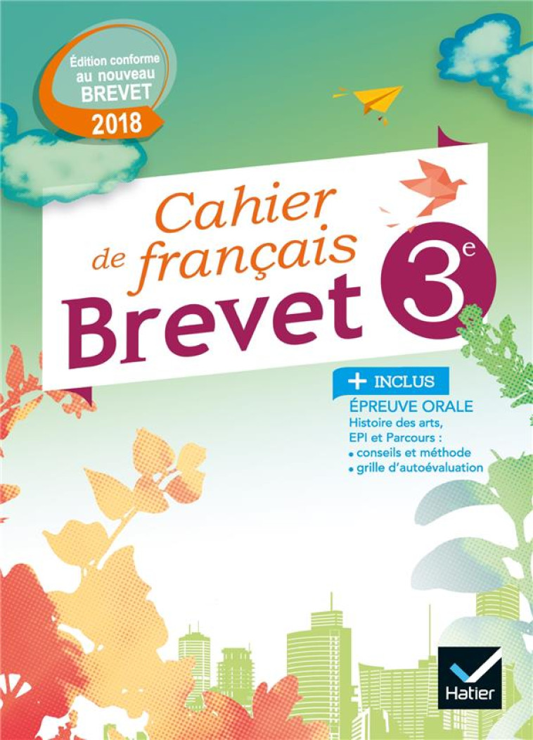 CAHIER DE FRANCAIS 3E SPECIAL BREVET (EDITION 2018) - GAUDIN RAPHAEL - HATIER SCOLAIRE