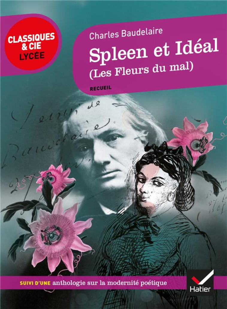 SPLEEN ET IDEAL (LES FLEURS DU MAL) - BAUDELAIRE CHARLES - HATIER SCOLAIRE