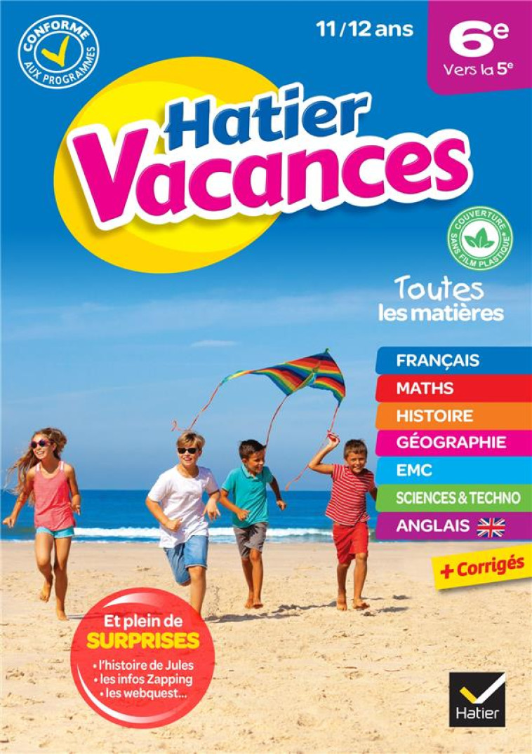 CAHIER DE VACANCES 2023 DE LA 6E VERS LA 5E - POUR REVISER SON ANNEE DANS TOUTES LES MATIERES - COLLECTIF - HATIER SCOLAIRE