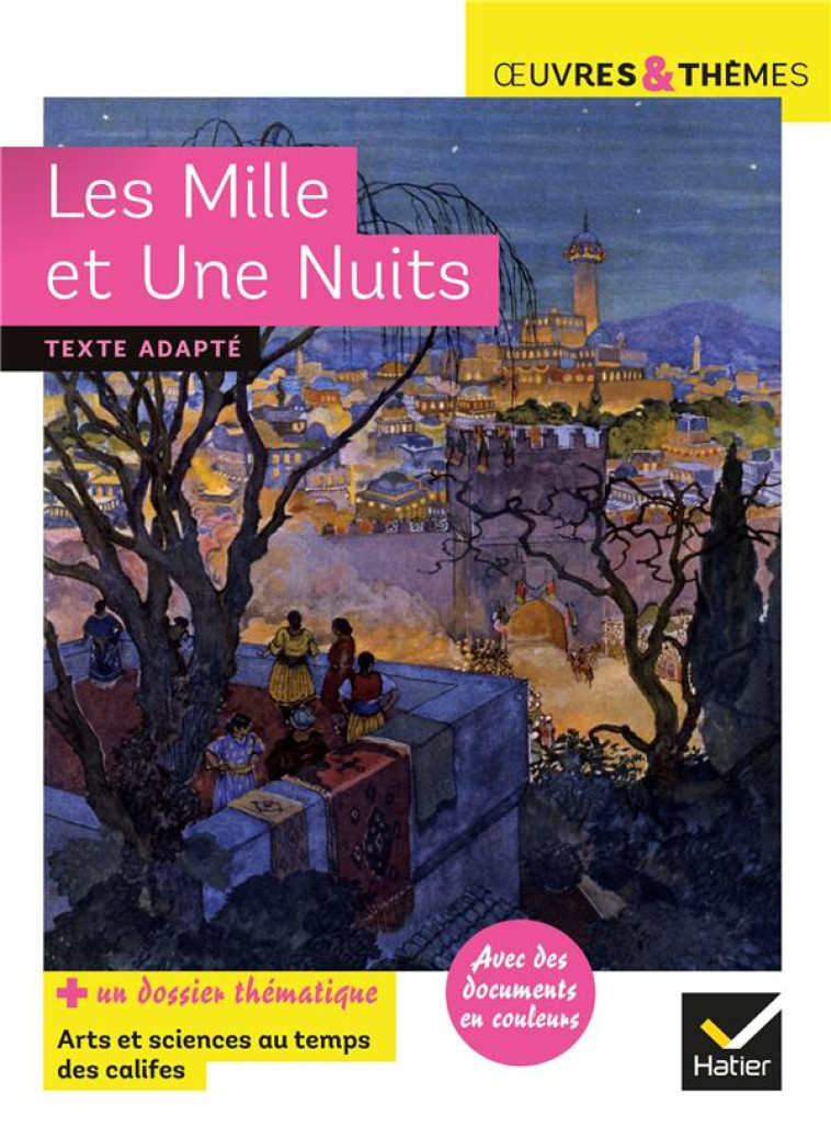 LES MILLE ET UNE NUITS - POTELET HELENE - HATIER SCOLAIRE