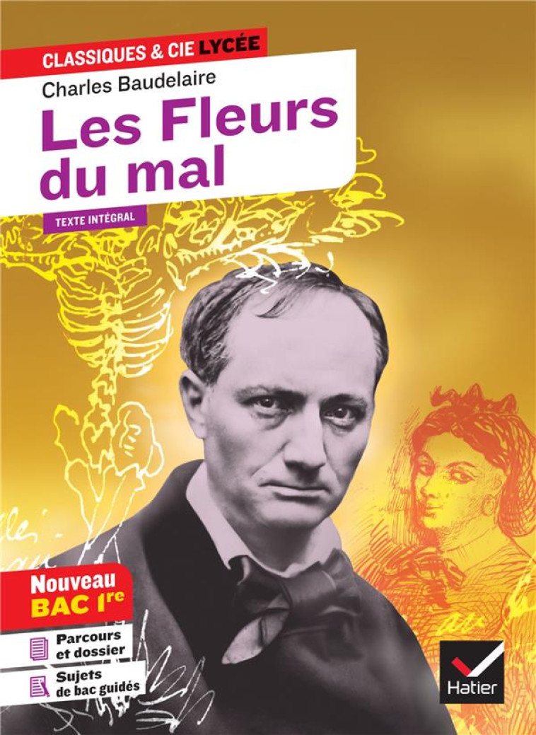 LES FLEURS DU MAL  -  PARCOURS ALCHIMIE POETIQUE : LA BOUE ET L'OR - BAUDELAIRE/BOUCHY - HATIER SCOLAIRE