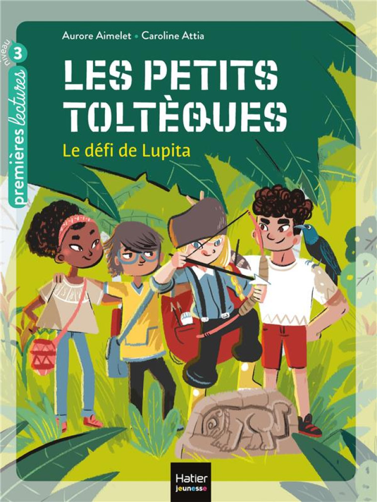 LES PETITS TOLTEQUES TOME 1  -  LE DEFI DE LUPITA - AIMELET - HATIER SCOLAIRE