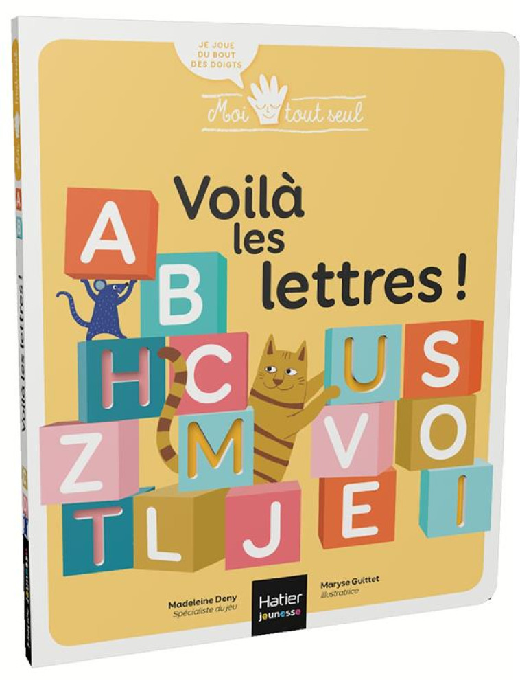 VOILA LES LETTRES ! - DENY/GUITTET - HATIER SCOLAIRE