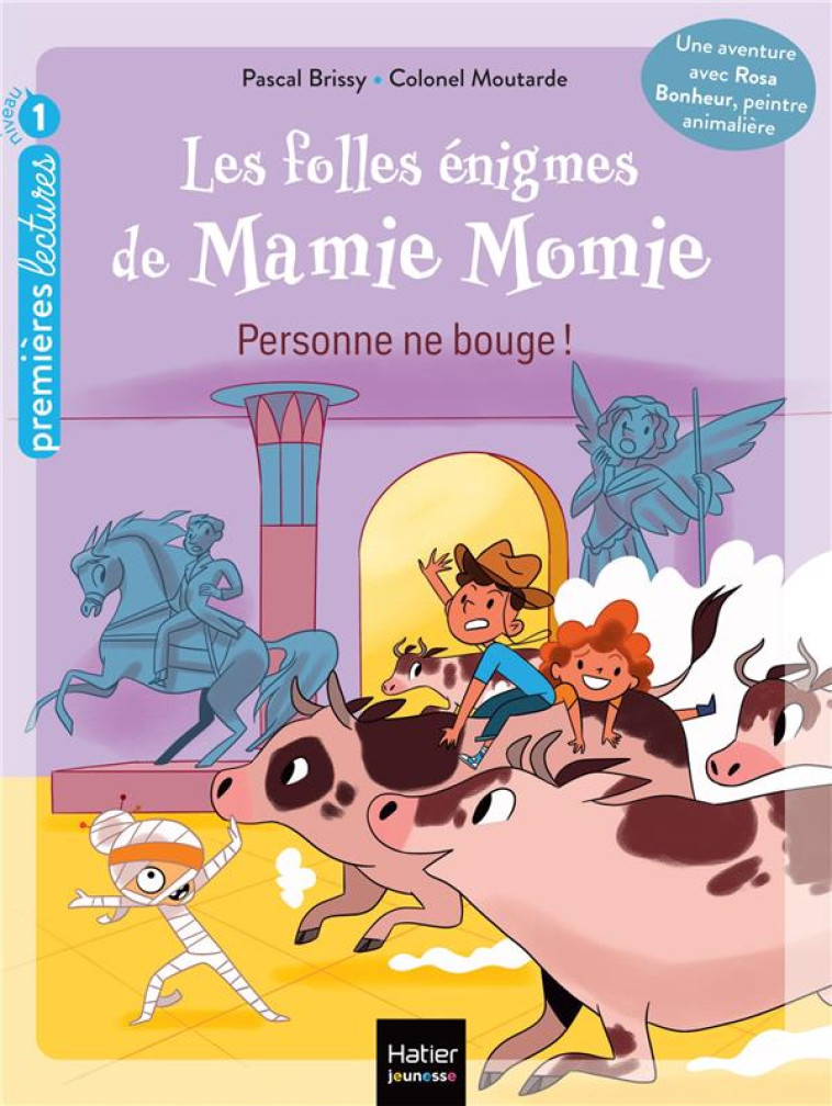 LES FOLLES ENIGMES DE MAMIE MOMIE TOME 6 : PERSONNE NE BOUGE ! - BRISSY - HATIER SCOLAIRE