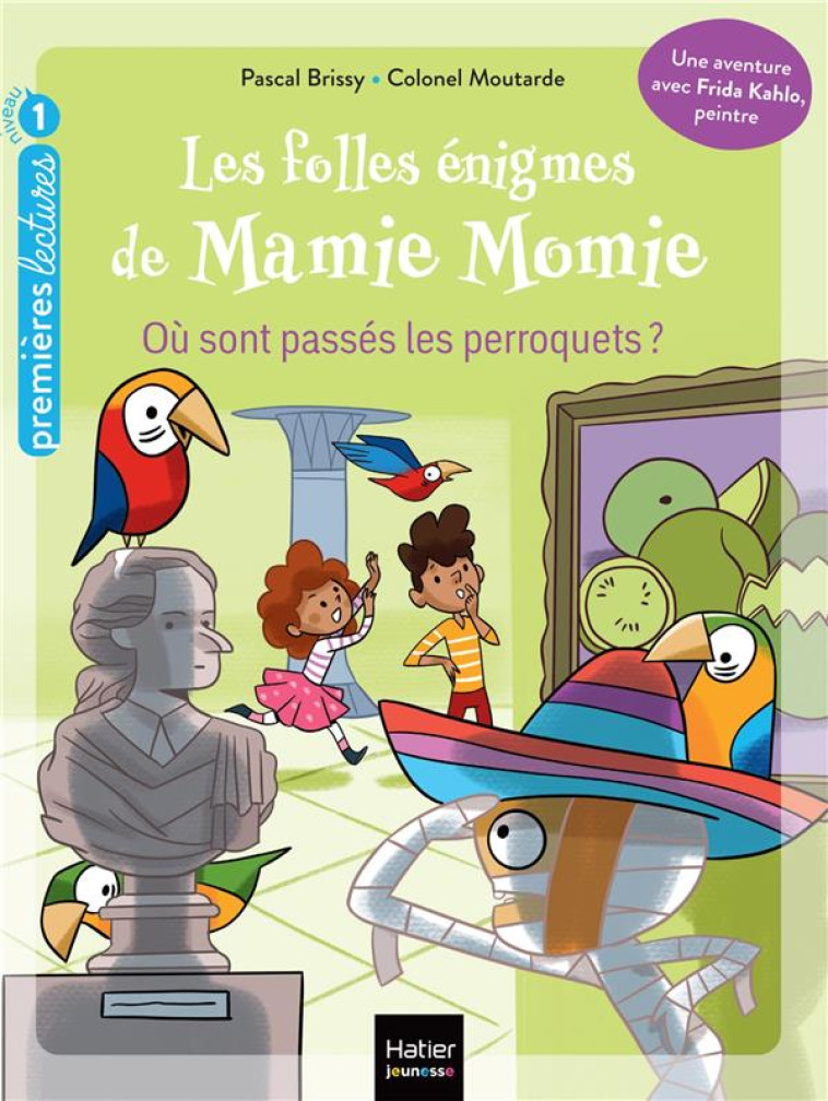 LES FOLLES ENIGMES DE MAMIE MOMIE TOME 7 : OU SONT PASSES LES PERROQUETS ? - BRISSY - HATIER SCOLAIRE