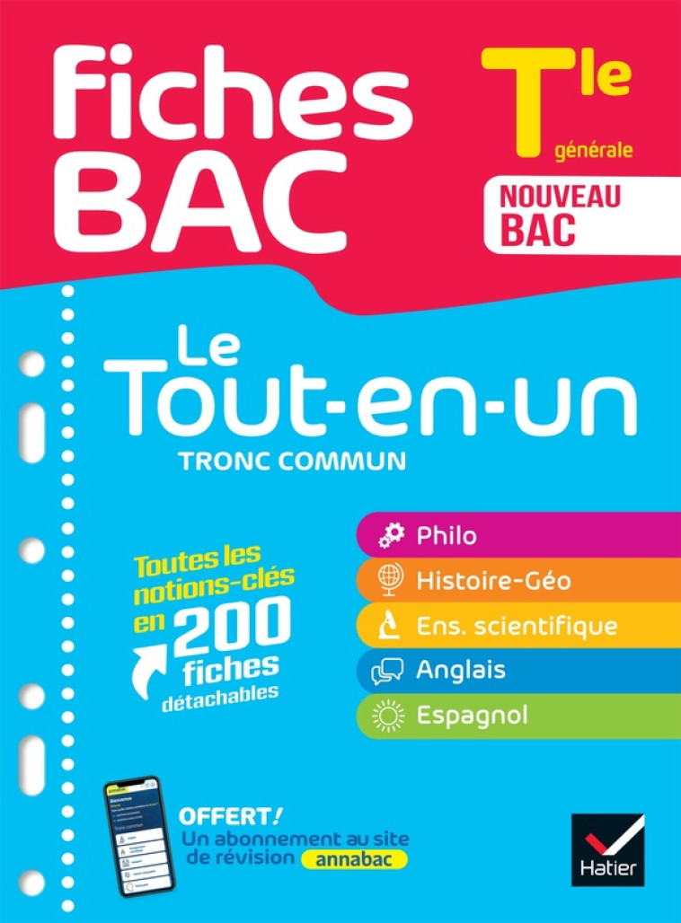 FICHES BAC - LE TOUT-EN-UN TRONC COMMUN TLE GENERALE (TOUTES LES MATIERES) - BAC 2025 - PHILO, HISTO - COLLECTIF - HATIER SCOLAIRE