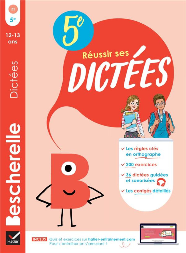 BESCHERELLE - REUSSIR SES DICTEES ET PROGRESSER EN ORTHOGRAPHE - 5E - REGLES, EXERCICES D'ORTHOGRAPH - ANTON DENIS - HATIER SCOLAIRE