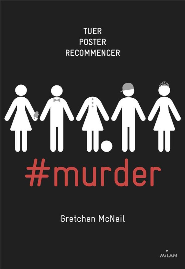 #MURDER T.1 : TUER, POSTER, RECOMMENCER - MCNEIL GRETCHEN - MILAN